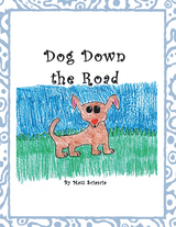 Dog Down the Road -  Matt Sciascia
