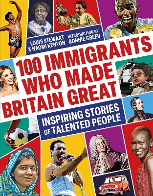 100 Immigrants Who Made Britain Great