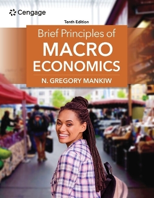 Brief Principles of Macroeconomics, Loose-Leaf Version - N Mankiw