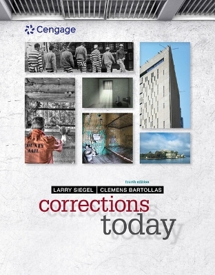 Bundle: Corrections Today, 4th + Mindtap Criminal Justice, 1 Term (6 Months) Printed Access Card, Enhanced - Larry Siegel, Clemens Bartollas
