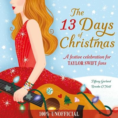 The 13 Days of Christmas - Tiffany Garland