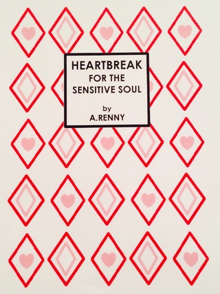 HEARTBREAK FOR THE SENSITIVE SOUL