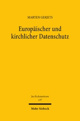 Europäischer und kirchlicher Datenschutz - Marten Gerjets