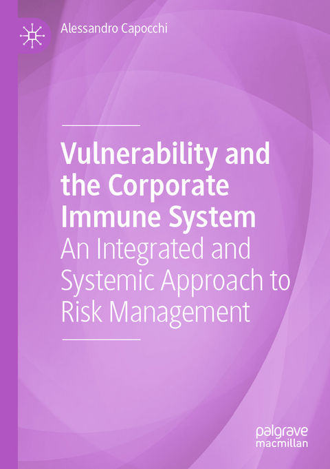 Vulnerability and the Corporate Immune System - Alessandro Capocchi