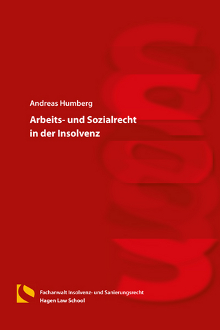 Arbeits- und Sozialrecht in der Insolvenz