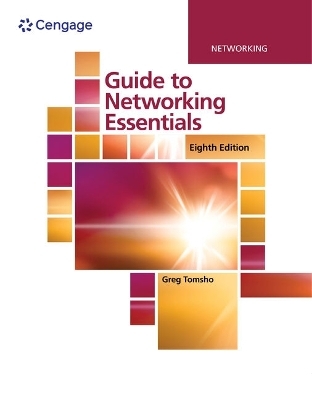 Guide to Networking Essentials, Loose-Leaf Version - Greg Tomsho
