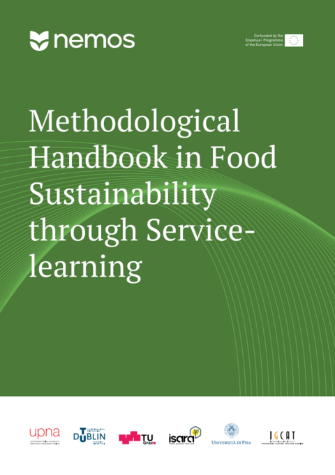 Methodological Handbook in Food Sustainability through Service-learning - Mar&iacute;a J. Cantalejo, Maite Aldaya, Carlos Vilches, Isabel Navarlaz, Michael Murkovic, Barbara Siegmund, Lena Pfeiffer, Sami Ghnimi, Sghaier Chriki, Julie Dunne, Catherine Barry-Ryan, Cormac McMahon, Alessio Cavicchi, Annapia Ferrara, Sabrina Tomasi, Fabrizia Toccoli