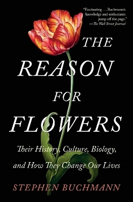The Reason for Flowers - Stephen Buchmann