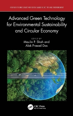 Advanced Green Technology for Environmental Sustainability and Circular Economy - 