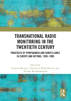 Transnational Radio Monitoring in the Twentieth Century - 