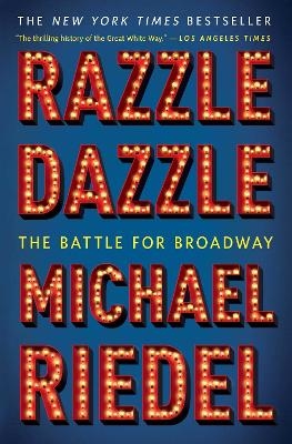 Razzle Dazzle - Michael Riedel