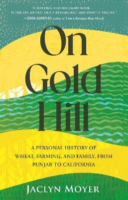 On Gold Hill - Jaclyn Moyer