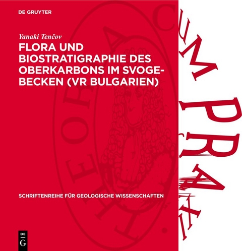 Flora und Biostratigraphie des Oberkarbons im Svoge-Becken (VR Bulgarien) - Yanaki Tenčov