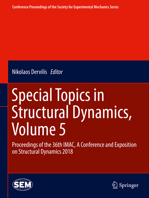 Special Topics in Structural Dynamics, Volume 5 - 