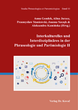 Interkulturelles und Interdisziplin&auml;res in der Phraseologie und Par&ouml;miologie II - 