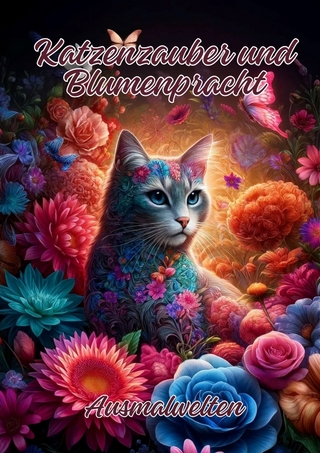 Katzenzauber und Blumenpracht