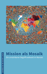 2024: Mission als Mosaik