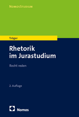 Rhetorik im Jurastudium - Thilo Tr&ouml;ger