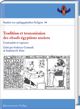 Tradition et transmission des rituels &eacute;gyptiens anciens - 