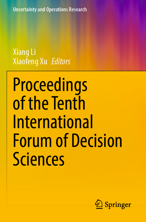 Proceedings of the Tenth International Forum of Decision Sciences - 