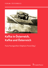 Kafka in &Ouml;sterreich, Kafka und &Ouml;sterreich - 