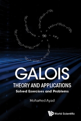 GALOIS THEORY AND APPLICATIONS: SOLVED EXERCISES & PROBLEMS - Mohamed Ayad