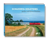 Schleswig-Holsteins gro&szlig;e und kleine Strecken - Michael Fr&ouml;mming, Horst Klein