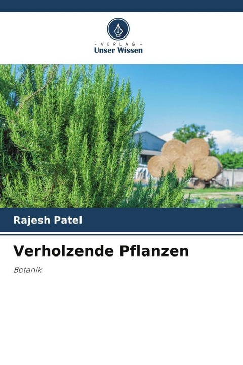 Verholzende Pflanzen - Rajesh Patel