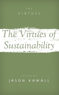 The Virtues of Sustainability - 