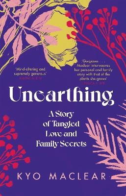 Unearthing - Kyo Maclear