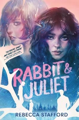 Rabbit & Juliet - Rebecca Stafford