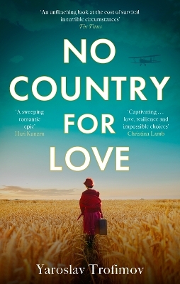 No Country for Love - Yaroslav Trofimov