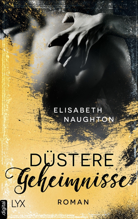 D&uuml;stere Geheimnisse - Elisabeth Naughton