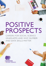 Positive Prospects -  Campaign for Social Science