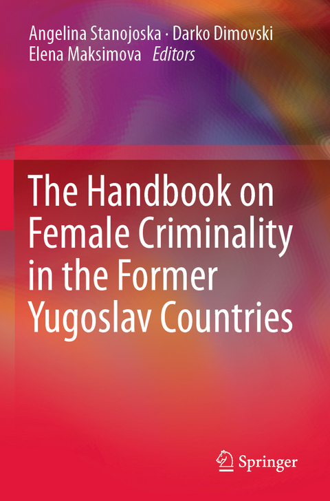 The Handbook on Female Criminality in the Former Yugoslav Countries - 