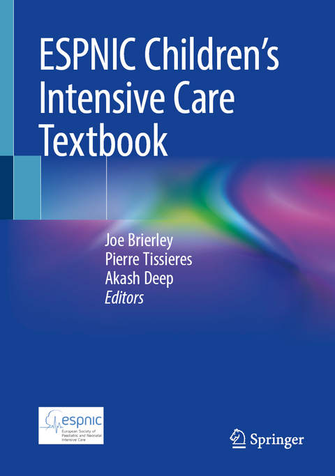 ESPNIC Children&rsquo;s Intensive Care Textbook - 