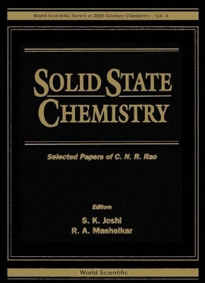 Solid State Chemistry - Selected Papers Of C N R Rao - 