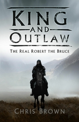 King and Outlaw - Dr Chris Brown