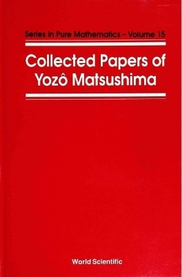 Collected Papers Of Y Matsushima - 