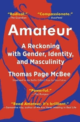 Amateur - Thomas Page McBee