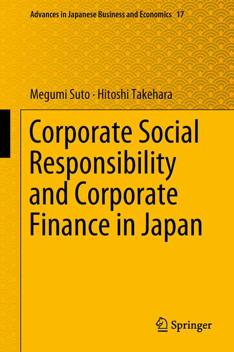 Corporate Social Responsibility and Corporate Finance in Japan - Megumi Suto, Hitoshi Takehara