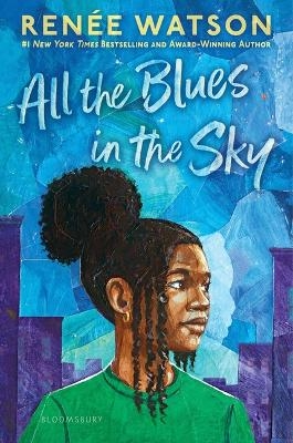 All the Blues in the Sky - Ms Ren&eacute;e Watson
