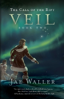 The Call of the Rift: Veil - Jae Waller