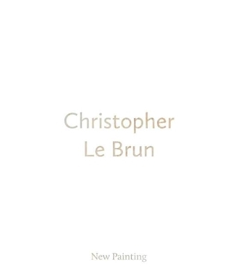 Christopher Le Brun - 