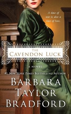 Cavendon Luck - Barbara Taylor Bradford