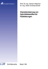 Charakterisierung von Hybridklebstoffen f&uuml;r Falzklebungen - S&ouml;ren Andreas Bickel