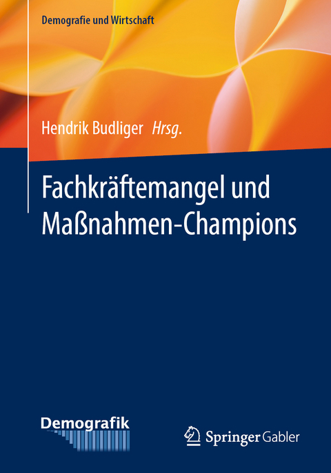 Fachkr&auml;ftemangel und Ma&szlig;nahmen-Champions - 