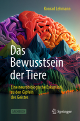 Das Bewusstsein der Tiere - Konrad Lehmann