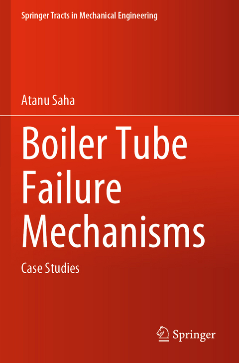 Boiler Tube Failure Mechanisms - Atanu Saha