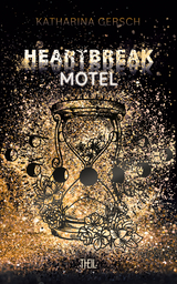 Heartbreak Motel - Katharina Gersch